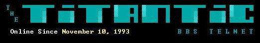 Source image for The Titantic BBS Telnet from the 8-Bit Boyz listing
